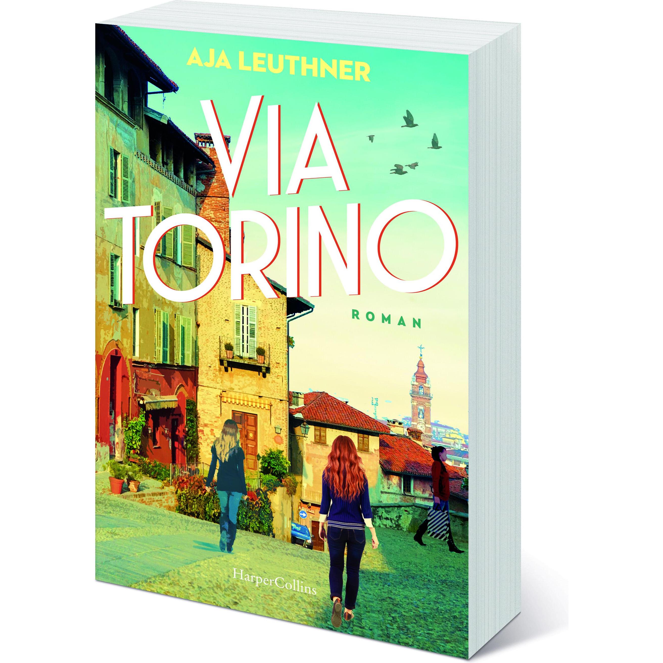 Via Torino, Belletristik von Aja Leuthner