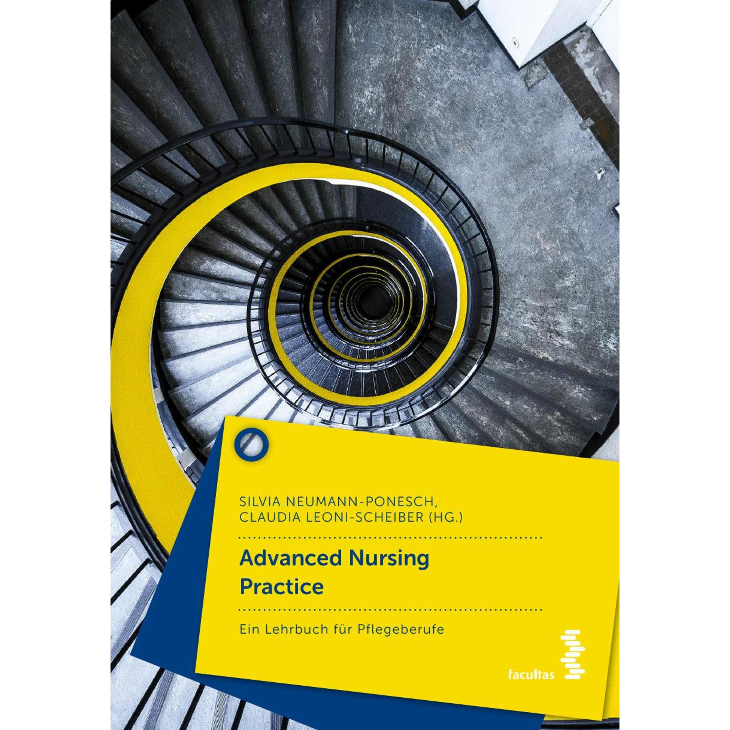 Advanced Nursing Practice, Fachbücher von Silvia Neumann-Ponesch, Claudia Leoni-Scheiber