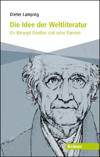 Produktbild Die Idee der Weltliteratur (Deutsch, Dieter Lamping, 2010)