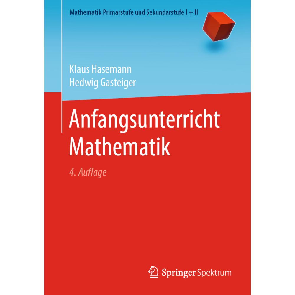 Anfangsunterricht Mathematik, Schulbücher von Klaus Hasemann, Hedwig Gasteiger