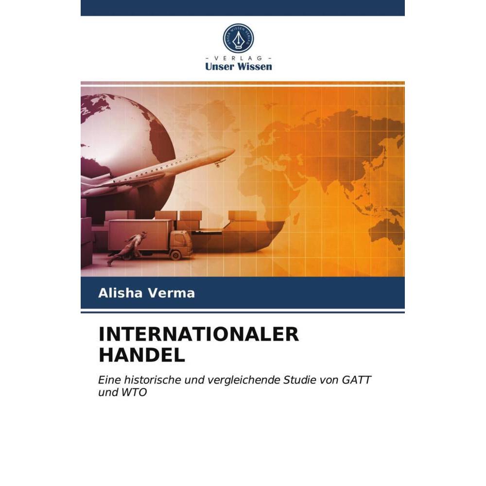 Internationaler Handel, Fachbücher von Alisha Verma