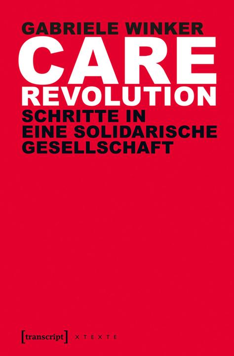 Produktbild Care Revolution (Deutsch, Gabriele Winker, 2015)