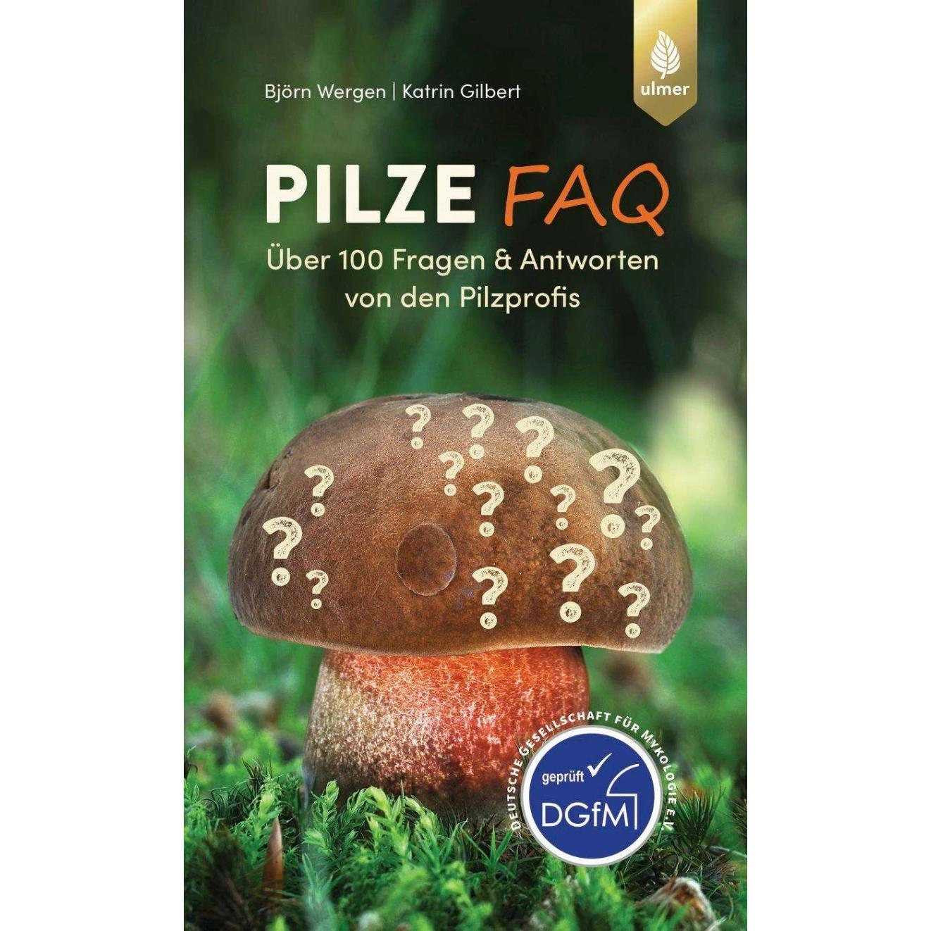 Thumbnail - Pilze FAQ, Ratgeber von Björn Wergen, Katrin Gilbert