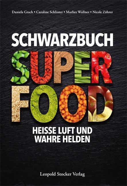 Produktbild Schwarzbuch Superfood (Deutsch, 2016)