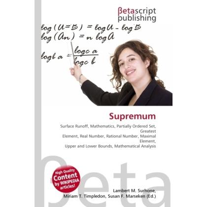 Supremum, Fachbücher von Lambert M. Surhone, Miriam T. Timpledon, Susan F. Marseken