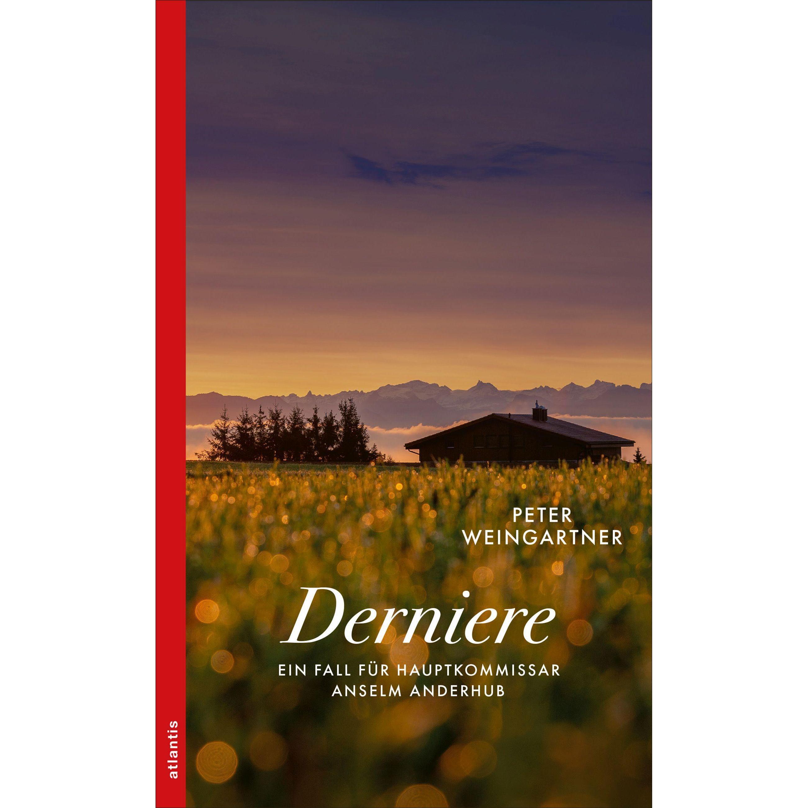 Dernière, Belletristik von Peter Weingartner