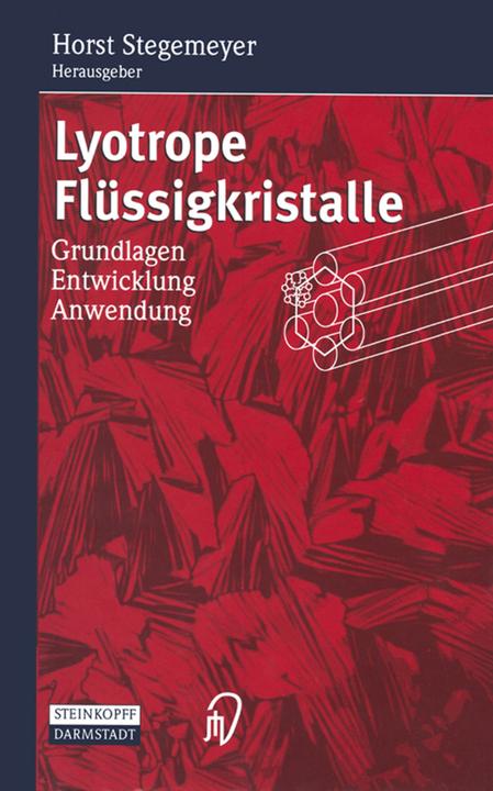 Produktbild Lyotrope Flüssigkristalle (Deutsch, Horst Stegemeyer, 2012)