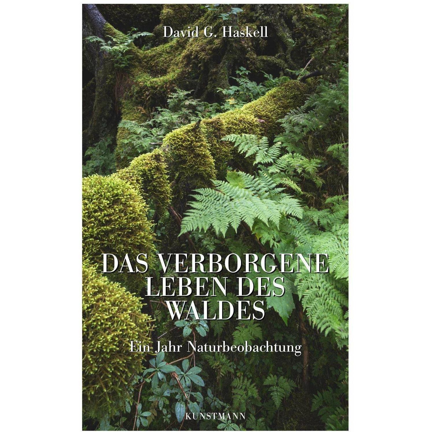 Das verborgene Leben des Waldes, Ratgeber von David G. Haskell