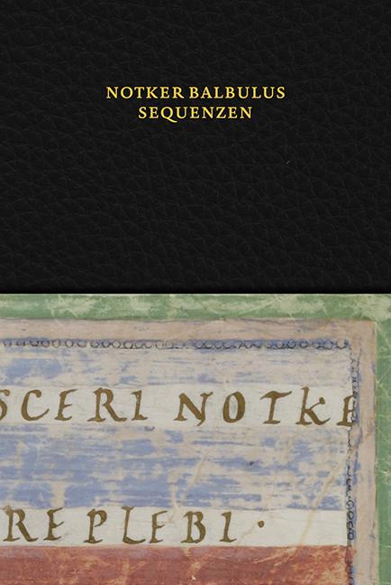 Produktbild Notker Balbulus: Sequenzen (Deutsch, Notker der Stammler, 2017)