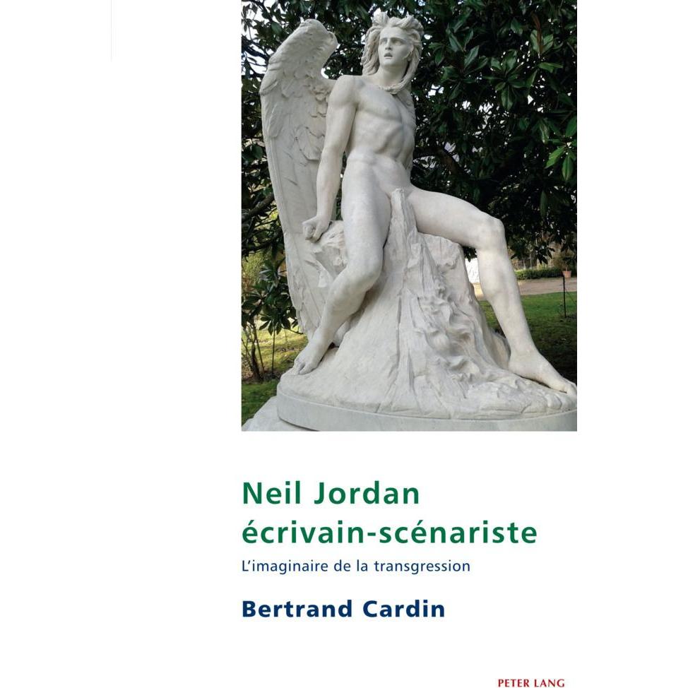 Neil Jordan écrivain-scénariste, Fachbücher von Bertrand Cardin