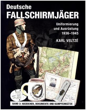 Produktbild Deutsche Fallschirmjäger (Deutsch, Karl P. Veltze, Karl Veltzé, 2018)