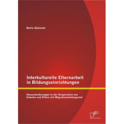 Thumbnail - Geissler:Interkulturelle Elternarbeit i, Fachbücher von Doris Geissler