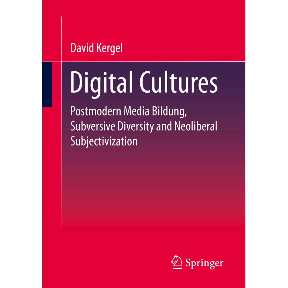 Digital Cultures, Fachbücher von David Kergel