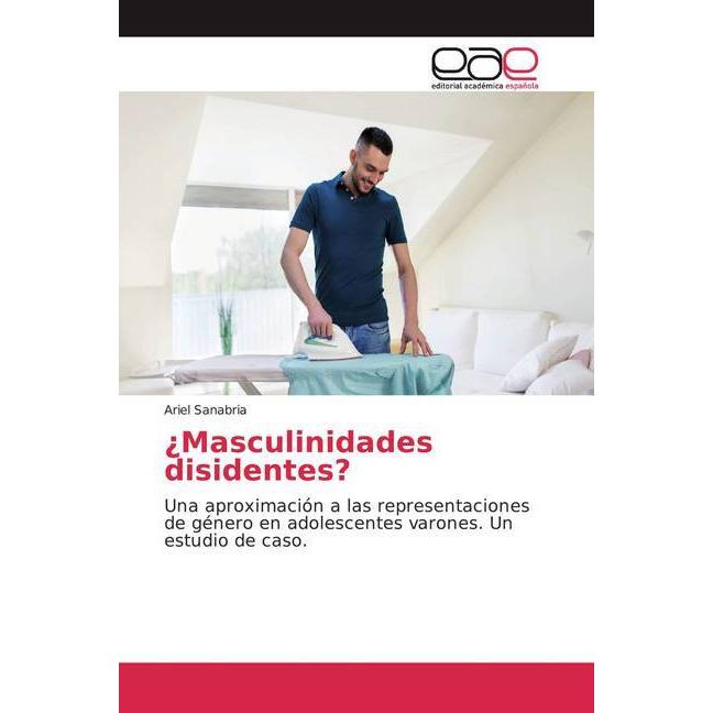 ¿Masculinidades disidentes?, Fachbücher von Ariel Sanabria