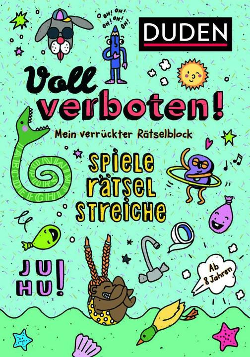 Produktbild Voll verboten! Mein verrückter Ferienblock - Ab 8 Jahren (Deutsch, Dudenredaktion, 2017)