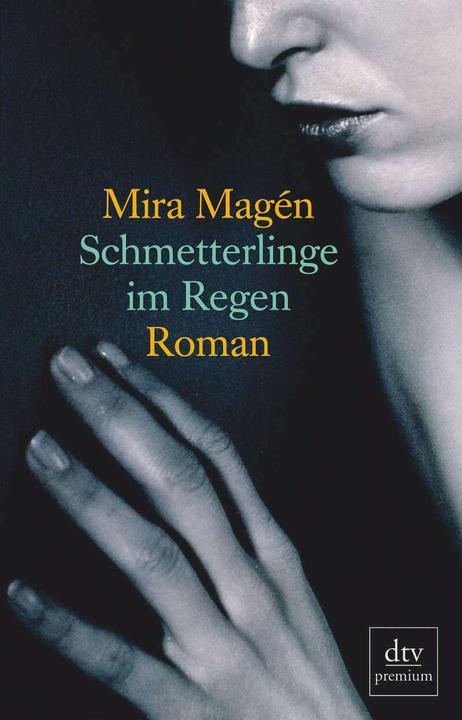 Produktbild Schmetterlinge im Regen (Deutsch, Mira Magén, Mirjam Pressler, 2007)