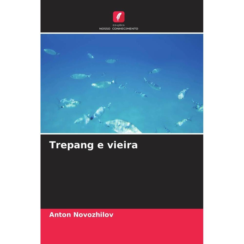 Trepang e vieira, Fachbücher von Anton Novozhilov
