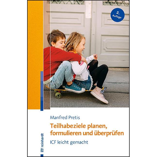 Thumbnail - Teilhabeziele planen, formulieren und überprüfen, Fachbücher von Manfred Pretis