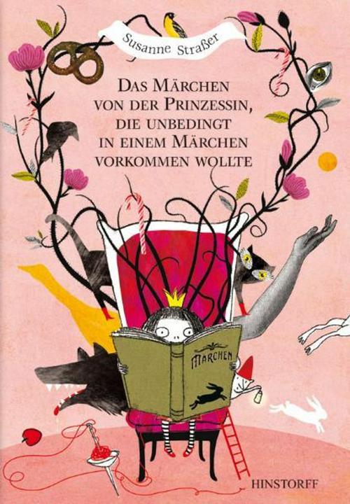 Produktbild Das Märchen von der Prinzessin, die unbedingt in einem Märchen vorkommen wollte (Deutsch, Susanne Strasser, 2010)