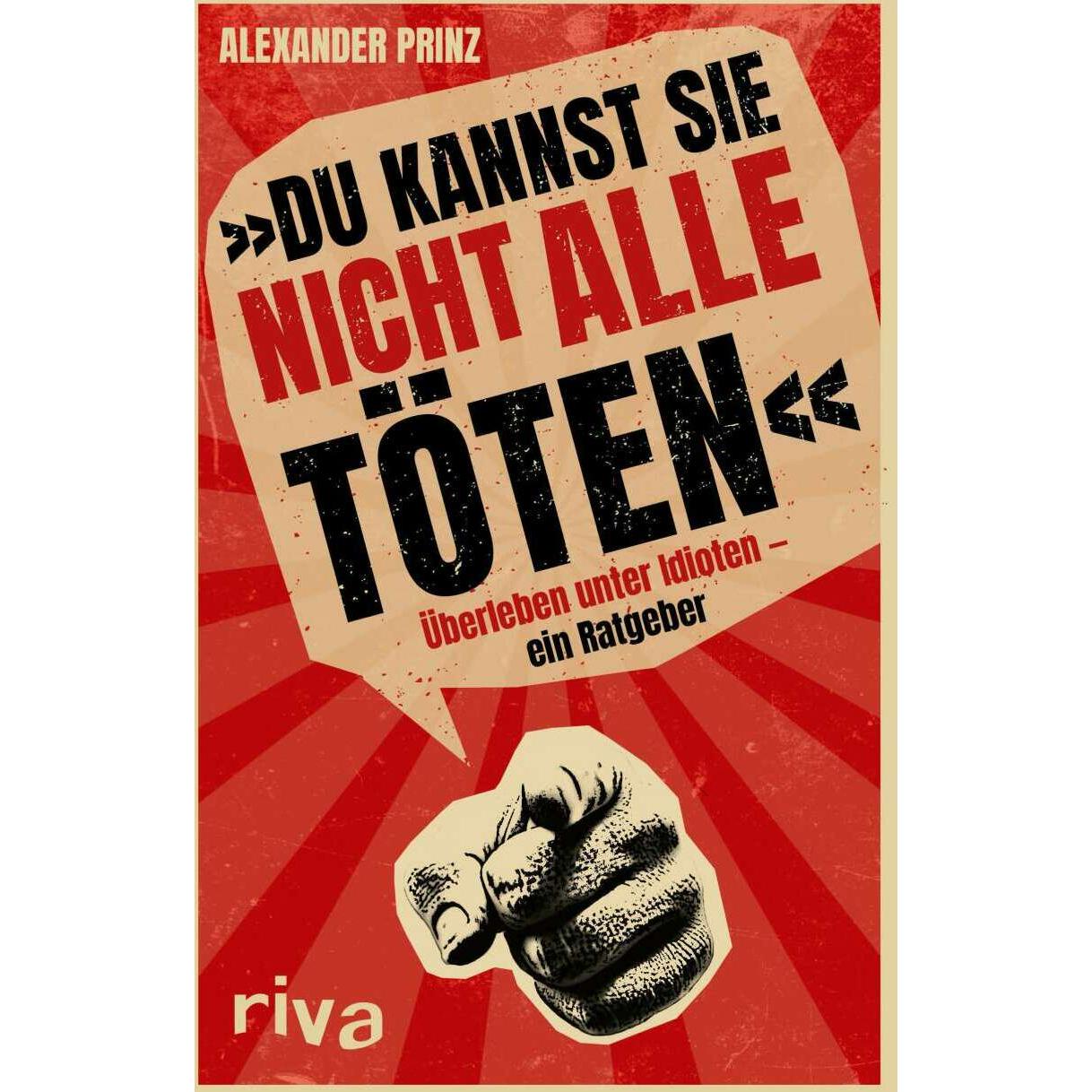 »Du kannst sie nicht alle töten«, Fachbücher von Alexander Prinz