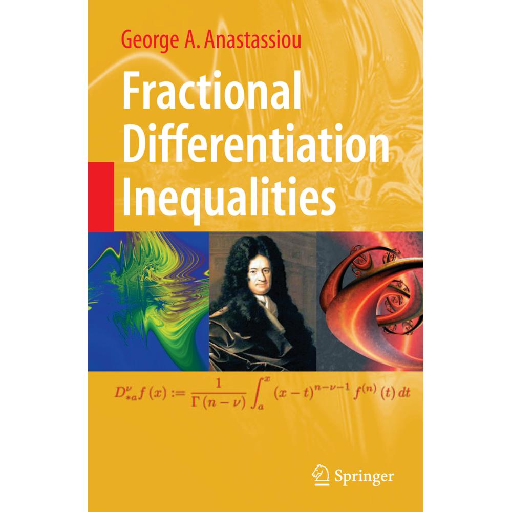 Fractional Differentiation Inequalities, Fachbücher von George A. Anastassiou