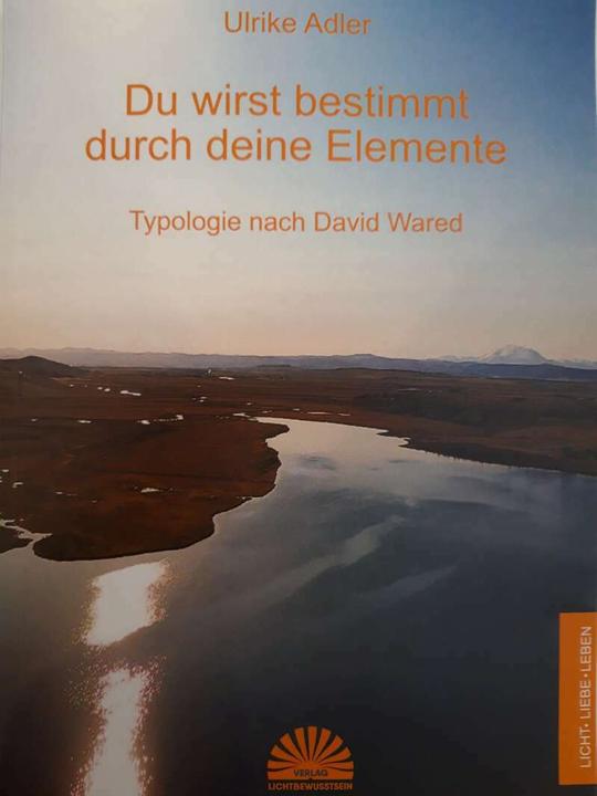 Produktbild Du wirst bestimmt durch deine Elemente (Deutsch, Ulrike Adler, 2020)