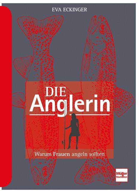 Produktbild Die Anglerin (Deutsch, Eva Eckinger, 2018)