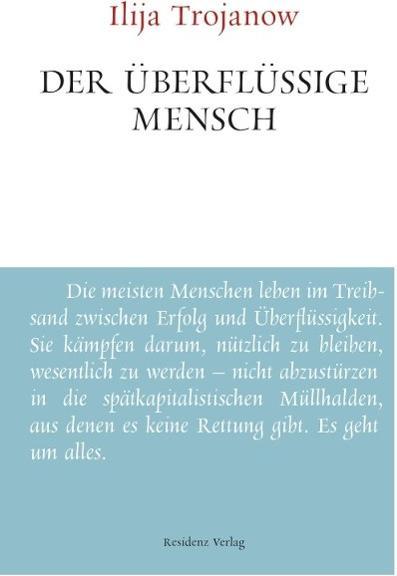 Image du produit Der überflüssige Mensch (Allemand, Ilija Troyanov, 2013)