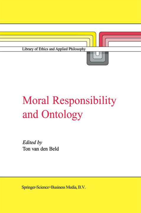 Moral Responsibility and Ontology (2010)