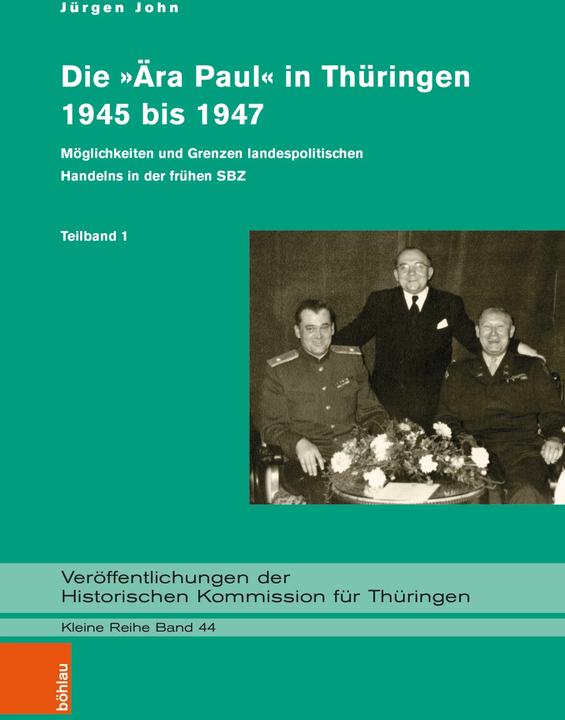 Produktbild Der Thüringer Landes- und Ministerpräsident Rudolf Paul 1945 bis 1947 (Deutsch, Jürgen John, 2023)