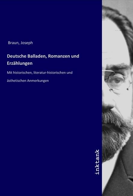 Produktbild Deutsche Balladen, Romanzen und Erzählungen (Joseph Braun, 2019)