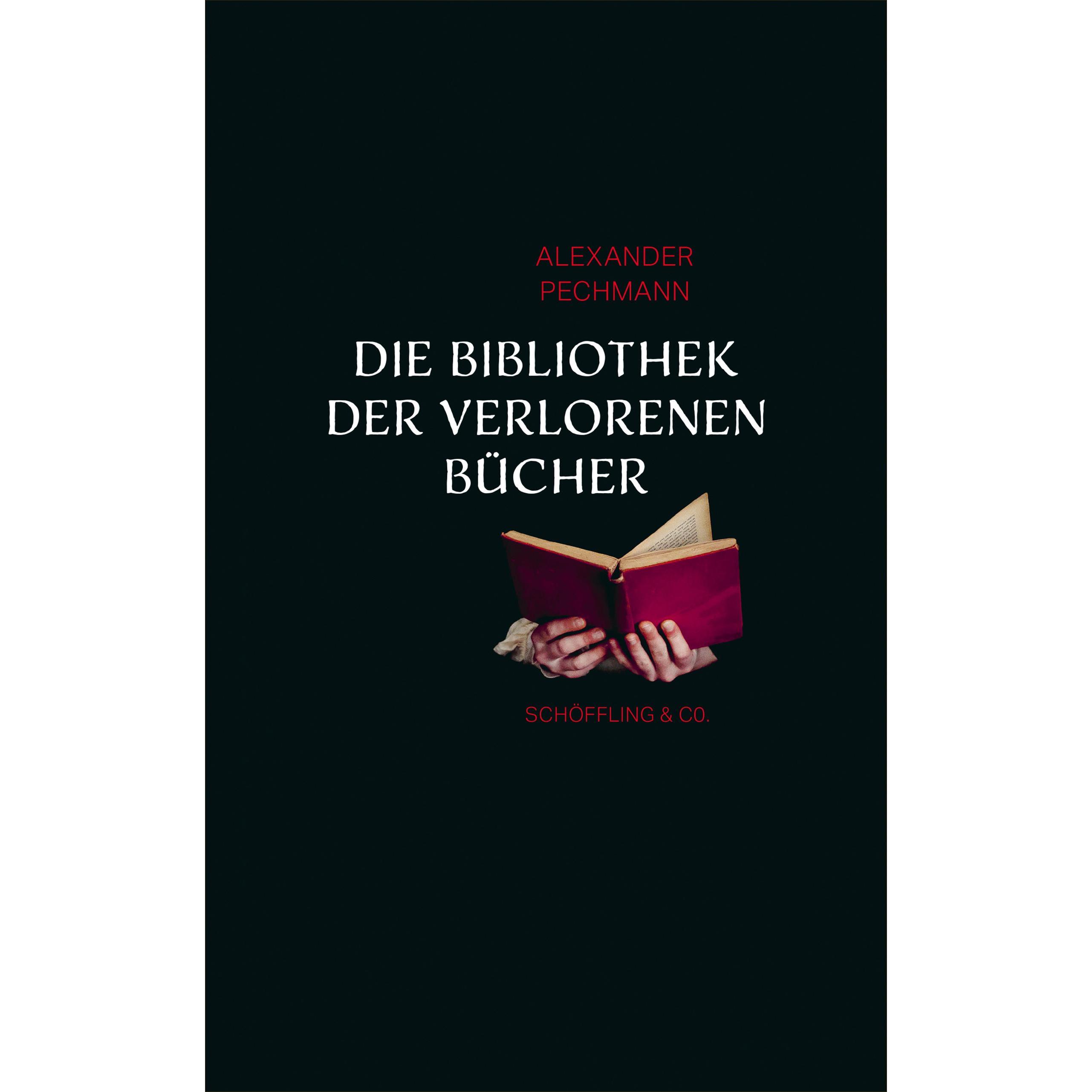 Thumbnail - Die Bibliothek der verlorenen Bücher, Belletristik von Alexander Pechmann