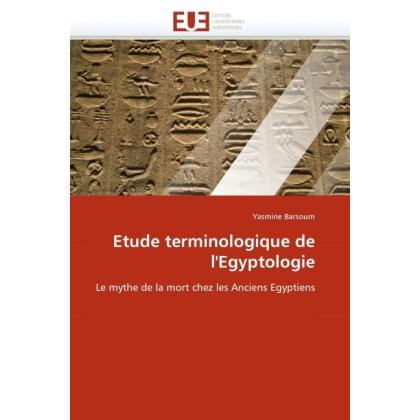 Etude terminologique de l'Egyptologie, Fachbücher