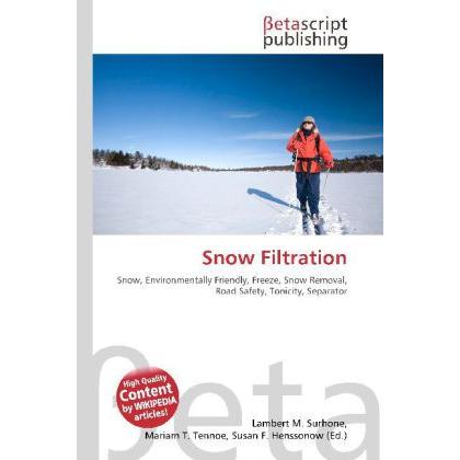 Thumbnail - Snow Filtration, Fachbücher von Lambert M. Surhone, Mariam T. Tennoe, Susan F. Henssonow