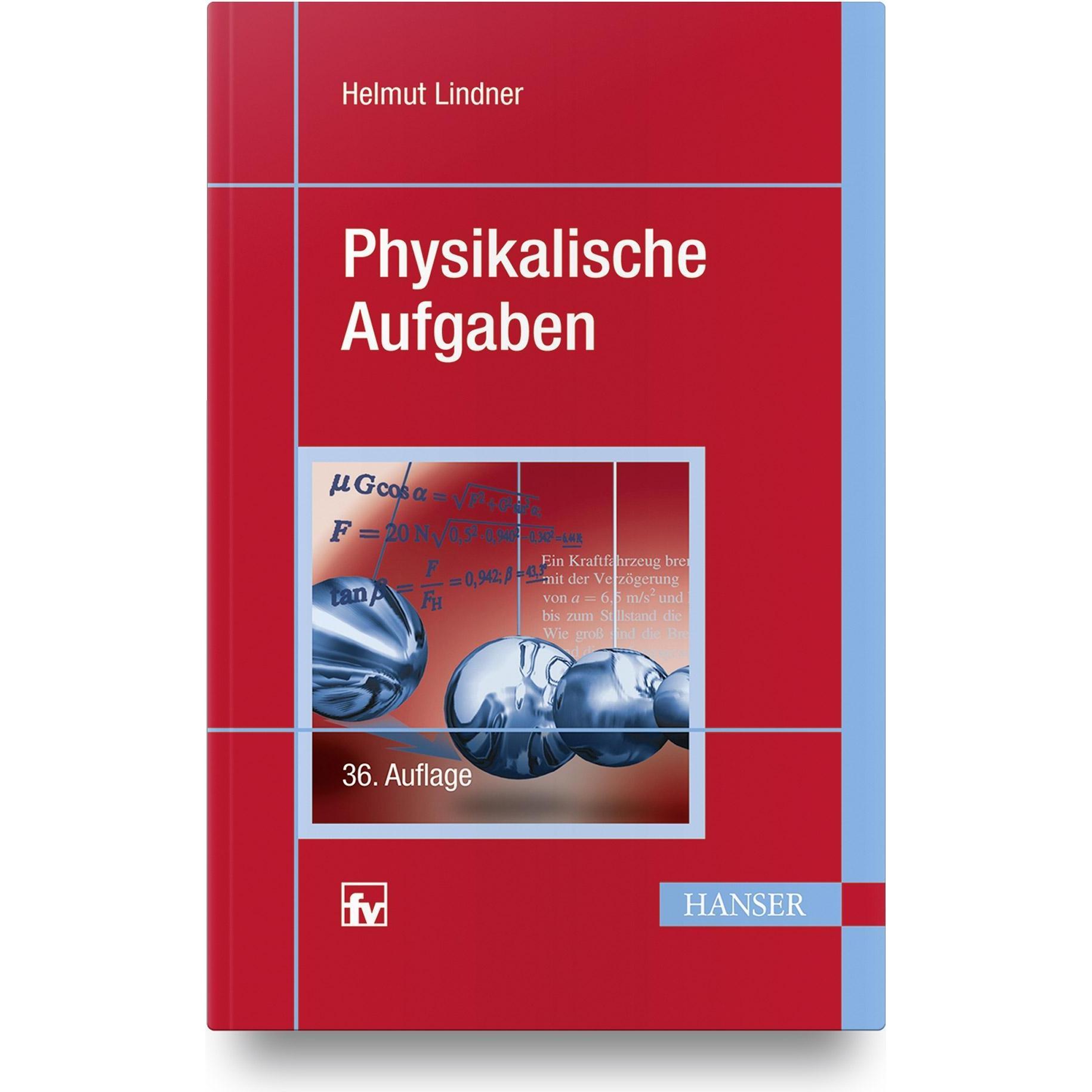 Physikalische Aufgaben, Fachbücher von Helmut Lindner