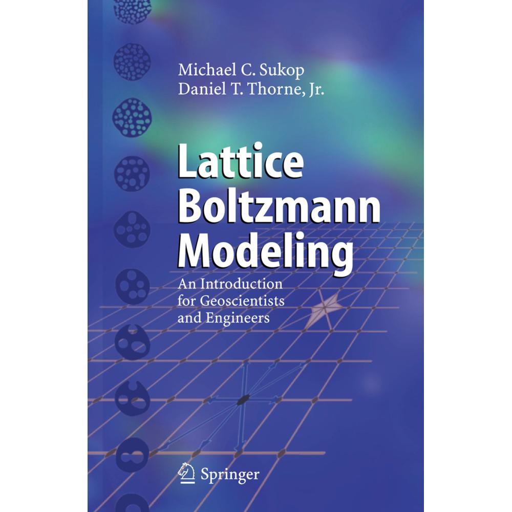 Thumbnail - Lattice Boltzmann Modeling, Fachbücher von Michael C. Sukop, Daniel T. Thorne