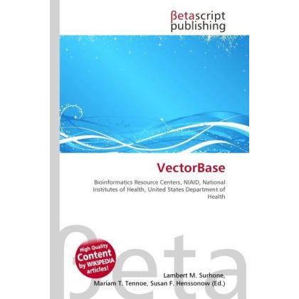 VectorBase, Fachbücher von Lambert M. Surhone, Mariam T. Tennoe, Susan F. Henssonow