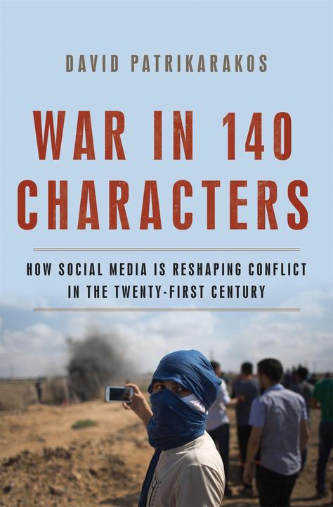 Produktbild War in 140 Characters (Englisch, David Patrikarakos, 2017)
