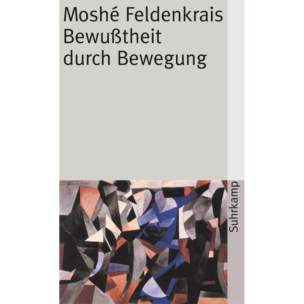 Bewusstheit durch Bewegung, Fachbücher von Moshé Feldenkrais