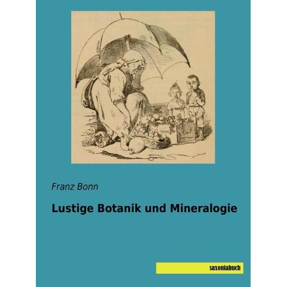 Lustige Botanik und Mineralogie, Ratgeber