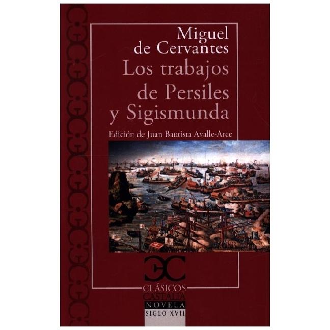 Cervantes Saavedra:Los trabajos de Pers, Belletristik von Miguel de Cervantes Saavedra