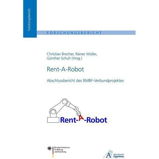 Rent-A-Robot, Fachbücher von Christian Brecher, Günther Schuh, Rainer Müller