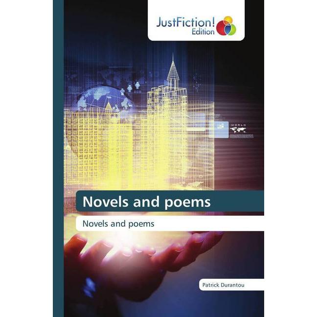 Novels and poems, Belletristik von Patrick Durantou