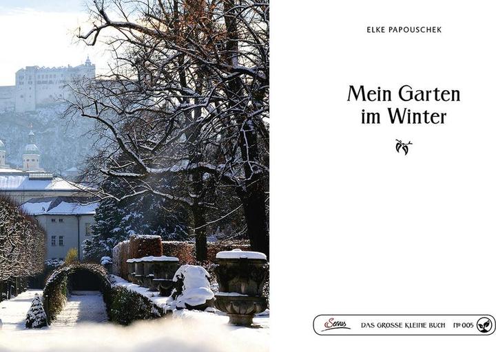 Produktbild Mein Garten im Winter (Deutsch, Elke Papouschek, 2014)