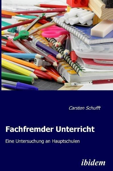 Produktbild Fachfremder Unterricht (Deutsch, Carsten Schufft, 2010)