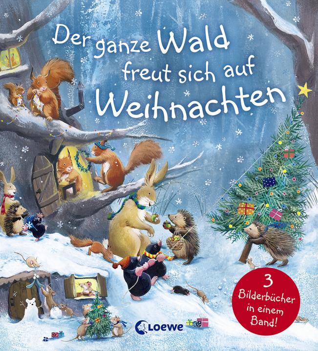 Produktbild Der ganze Wald freut sich auf Weihnachten (Deutsch, Jane Chapman, Loewe Vorlesebücher, Loewe Weihnachten, Tim Warnes, 2019)