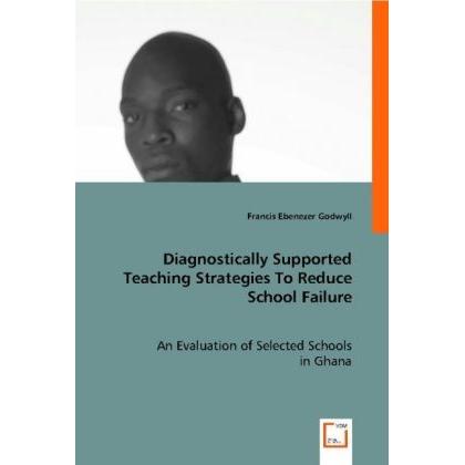 Diagnostically Supported Teaching Strategies To Reduce School Failure, Fachbücher