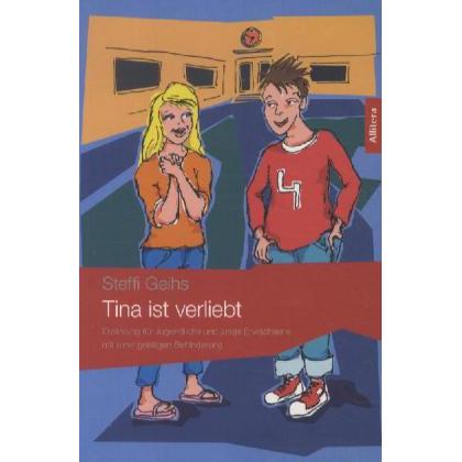 Tina ist verliebt, Kinderbücher von Steffi Geihs