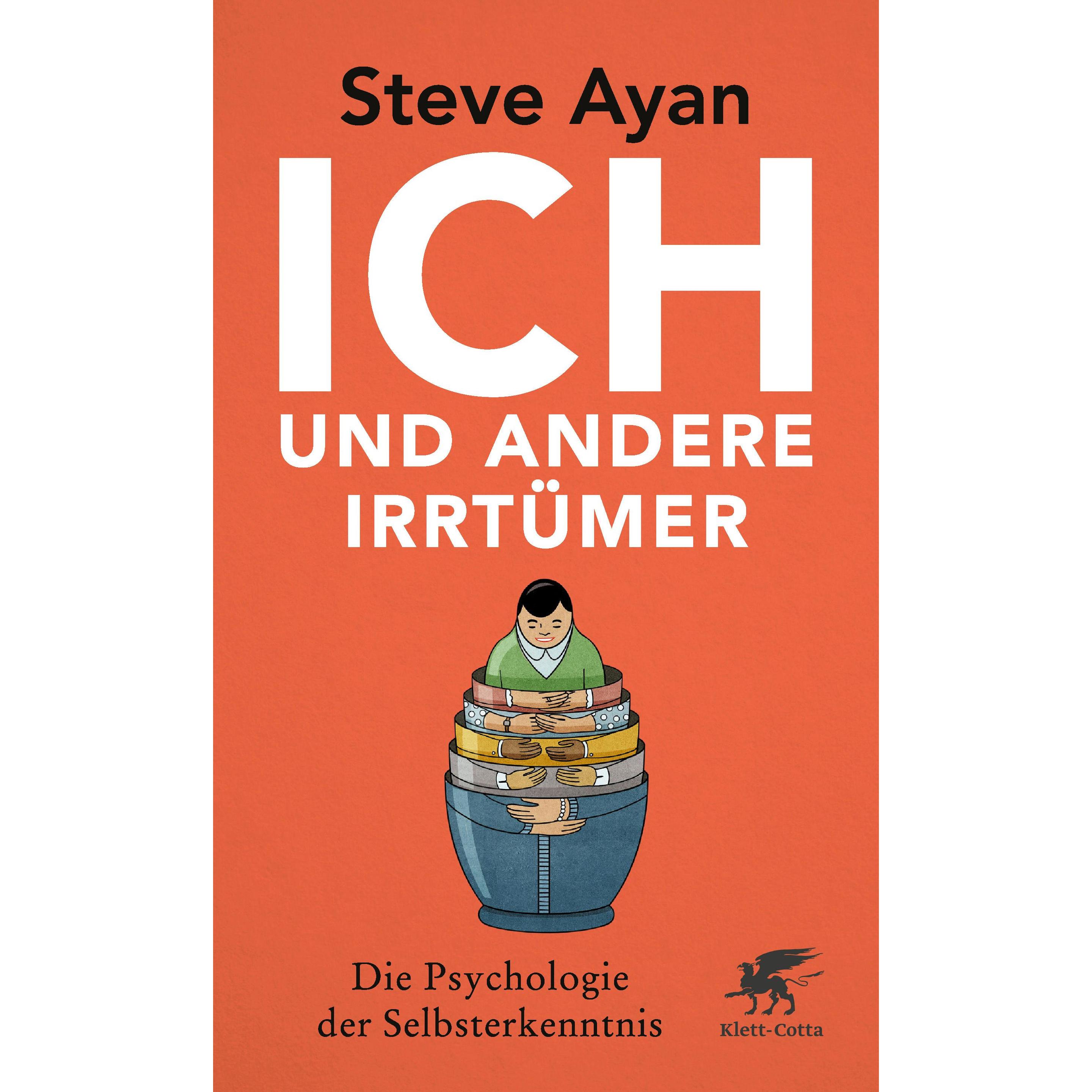 Ich und andere Irrtümer, Fachbücher von Steve Ayan
