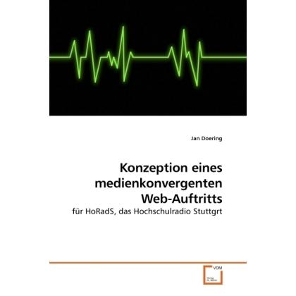 Konzeption eines medienkonvergenten Web-Auftritts, Fachbücher